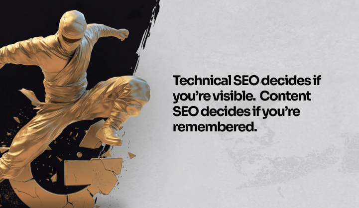 visual: Technical SEO decides if you’re visible. Content SEO decides if you’re remembered.